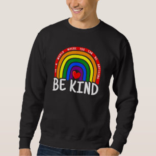 Sweatshirt Dans Un Monde Où Vous Pouvez Être N'importe Quoi S