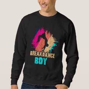 Sweatshirt Danse Danser Dancing Breakdance Boy 6
