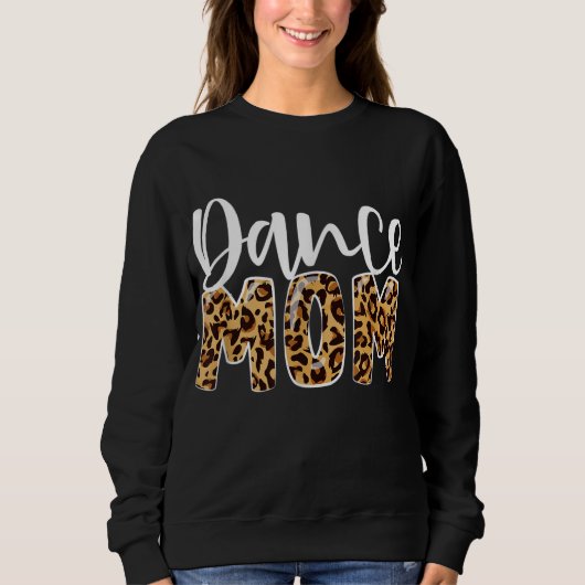 Sweatshirt Danse Maman Leopard Danser Danser Danser Fête des (Devant)