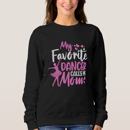 Sweatshirt Danse Maman Ma danseuse préférée M'appelle Maman M (Devant)
