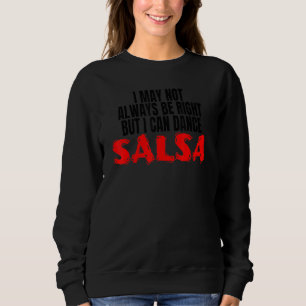 Sweatshirt Danse Salsa Bachata Cumbia Merengue Marchandise Je