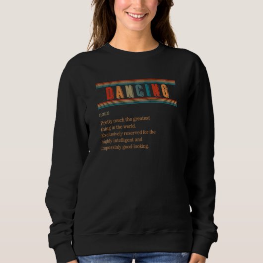 Sweatshirt Danser Définition J'Aime Danser Danser Instructo (Devant)