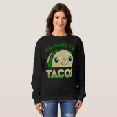 Sweatshirt Dansera pour Tacos Danser Danse 1 (Devant entier)