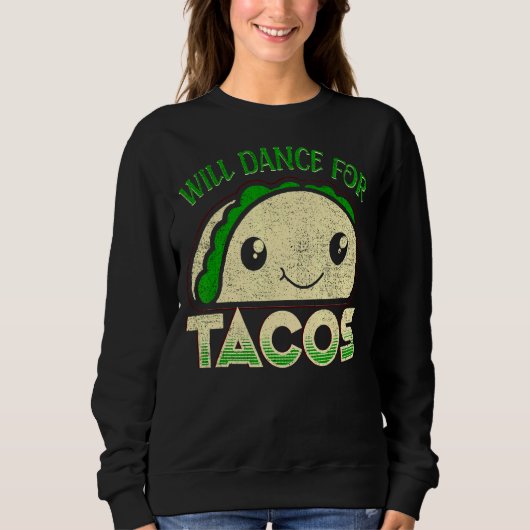 Sweatshirt Dansera pour Tacos Danser Danse 1 (Devant)