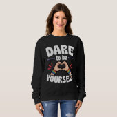 Sweatshirt Dare To Be Yourself  Cute LGBTQ Ally Gay Pride (Devant entier)