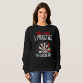 Sweatshirt Dart Darts Player Plus je pratique le lackier (Devant entier)