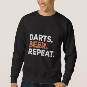 Sweatshirt Darts Beer Repeat Darts Quote Player Et Beer Drago