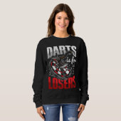 Sweatshirt Darts is for losers for an Axe throwing adult (Devant entier)