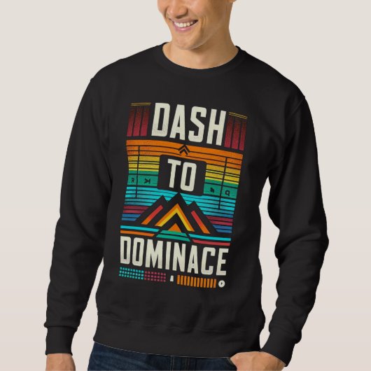 Sweatshirt Dash to Dominance (Devant)