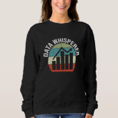 Sweatshirt Data Whisperer Data Scientist Funny Data Analyst (Devant)