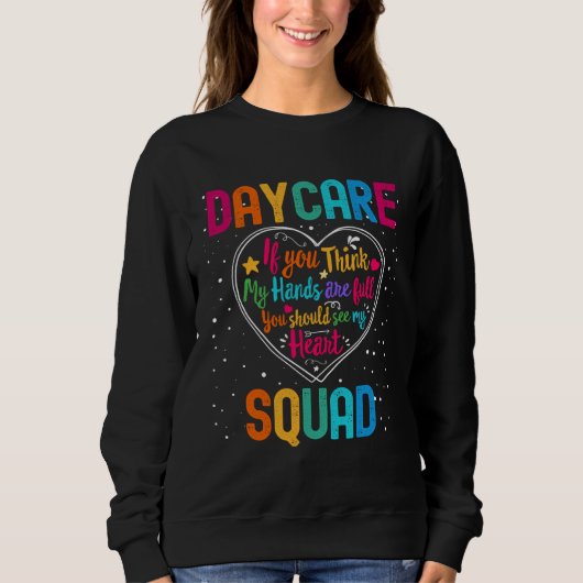 Sweatshirt Daycare Squad Appreciation Week Back to School Hea (Devant)