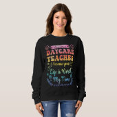 Sweatshirt Daycare Teacher Appreciation Childcare Worker for  (Devant entier)