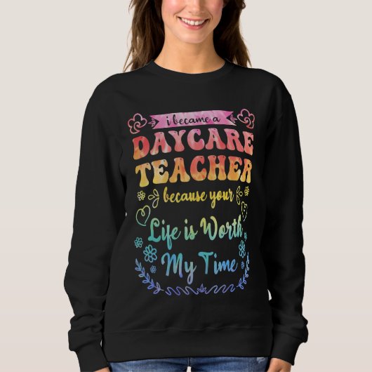 Sweatshirt Daycare Teacher Appreciation Childcare Worker for  (Devant)