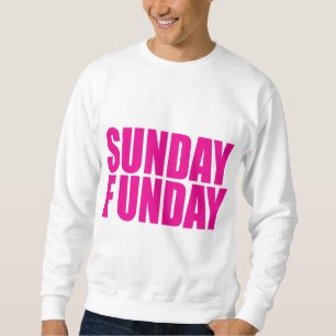 Sweatshirt de dimanche Funday