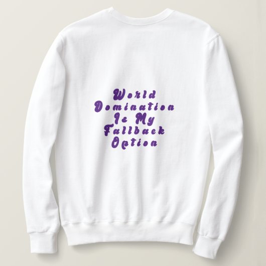 Sweatshirt de Domination Mondiale (Design dos)