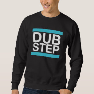 Sweatshirt de Dubstep