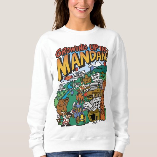 Sweatshirt de femmes "Growing up in Mandan" (Devant)