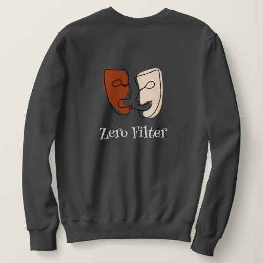 Sweatshirt de filtre zéro - Gras et Réel (Design dos)