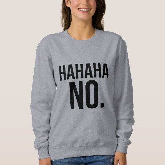Sweatshirt de Hahaha NON (Devant)