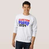 Sweatshirt de la section électorale 2024 (Devant entier)