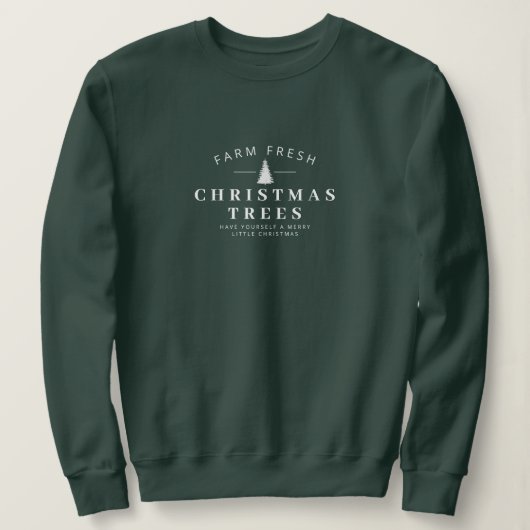 Sweatshirt de Noël de la ferme fraîche arbres de N (Design devant)