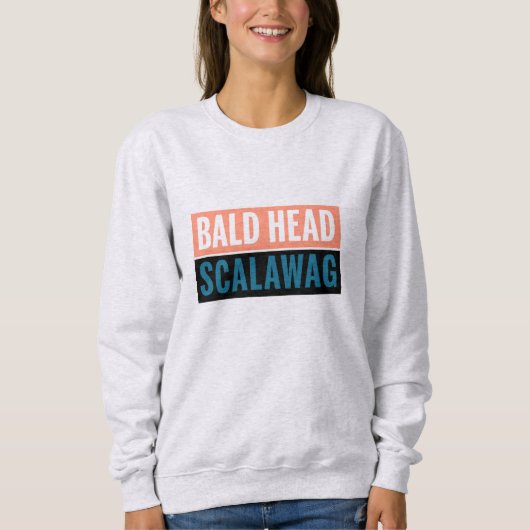 Sweatshirt de Scalawag de tête chauve (Devant)