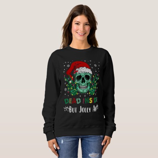 Sweatshirt Dead Inside But Jolly AF Christmas Skull Mom Life (Devant entier)