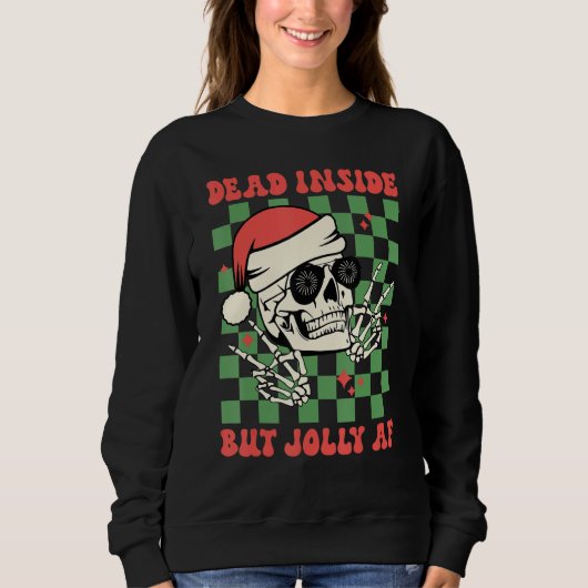 Sweatshirt Dead Inside But Jolly AF Skull Santa Hat Christma (Devant)