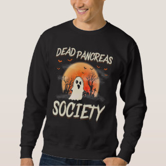 Sweatshirt Dead Pancreas Society Ghost Diabetes Awareness Hal