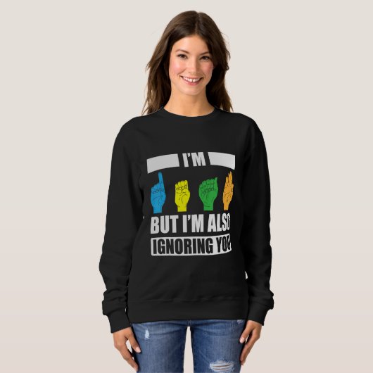 Sweatshirt Deaf Pride ASL Hand Gesture Hearing Aid Hand Sign  (Devant entier)