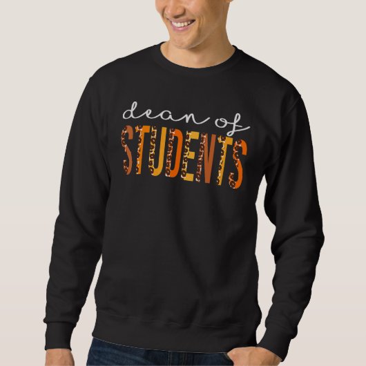 Sweatshirt Dean Of Students leopard Fall Autumn Lovers Thanks (Devant)