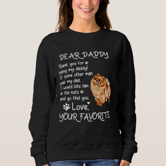 Sweatshirt Dear Daddy Pomeranian Dog Dad Father s Day (Devant)