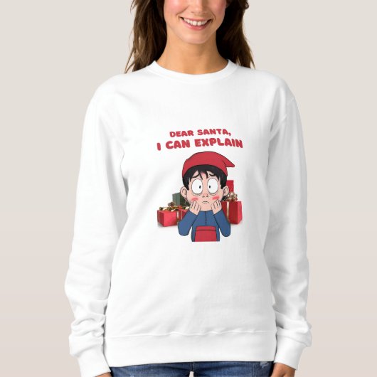 Sweatshirt Dear Santa, I Can Explain Guilty Christmas Design (Devant)