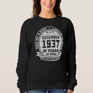Sweatshirt Décembre 1937 85ème anniversaire 85 ans d'être la