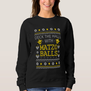 Sweatshirt Deck Les Halls Matzo Balls Hanoukka Channukah 1