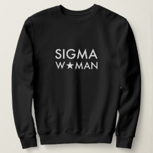 Sweatshirt Déclaration d'état d'esprit de la femme Sigma Noir