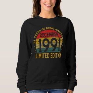 Sweatshirt Décoration d'anniversaire vintage décembre 1991