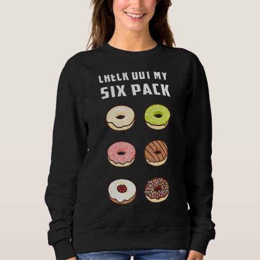 Sweatshirt Découvrez Ma Solution D'Entraînement À Six Paquets (Devant)