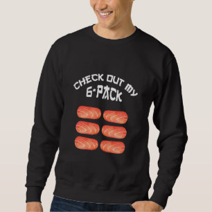 Sweatshirt Découvrez Mon 6 Pack Fitness Saumon Sushi Gym Top