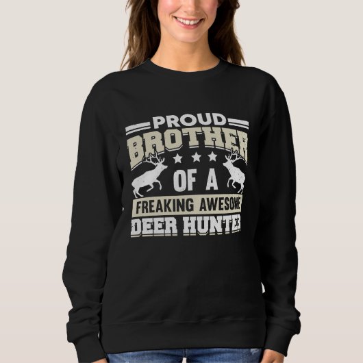 Sweatshirt Deer Hunter Hunting Season Huntsman Brother (Devant)