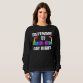 Sweatshirt Defender Gay Rights Equal Rights Activist (Devant entier)