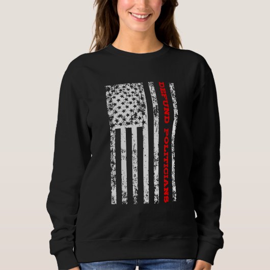 Sweatshirt Défendre les politiciens 3 (Devant)