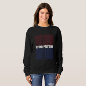 Sweatshirt Défendre les politiciens 4 (Devant entier)