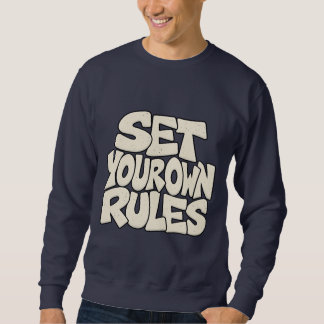 Sweatshirt Définissez Vos Propres Règles — Mentalité de Patr
