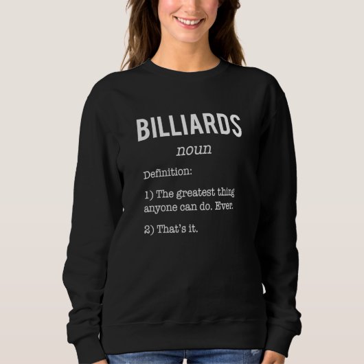 Sweatshirt Définition de billard Humour Billard (Devant)