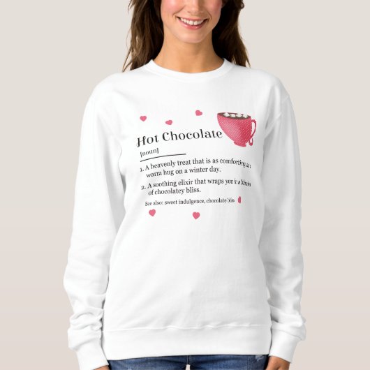 Sweatshirt Définition de Chocolat Chaud Tendance (Devant)