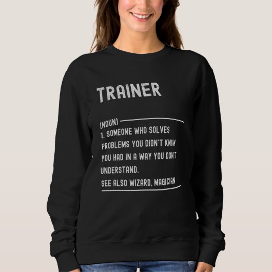Sweatshirt Définition de formateur   Titre de l'emploi (Devant)