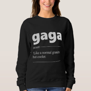 Sweatshirt Définition De Gaga Gorgey Pour Grand-Mère Grand-Mè