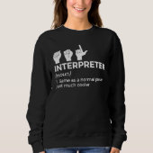 Sweatshirt Définition d'interprète en langue des signes améri (Devant)