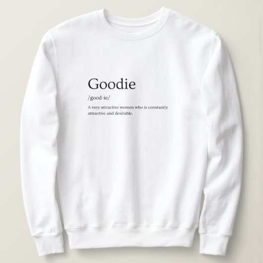 Sweatshirt Définition du dictionnaire Goodie (Design devant)